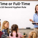 Full Time or Full-Time