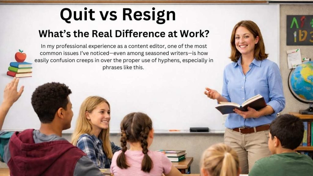 Quit vs Resign: What’s the Real Difference at Work?