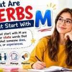 In this guide, we focus on verbs that start with M, which are very useful in everyday English, writing, and speaking.