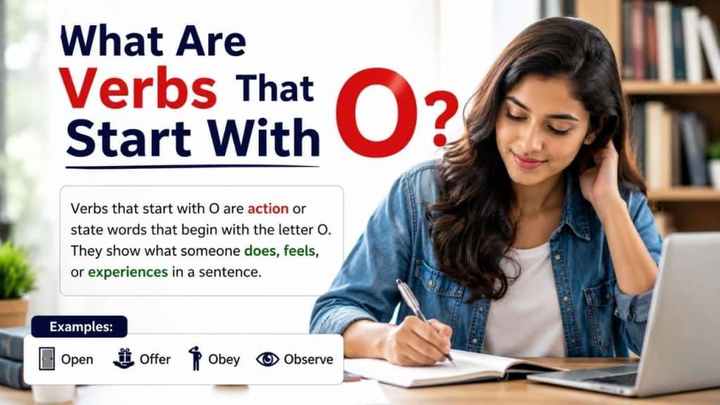 What Are Verbs That Start With O?